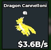 BS11571 Dragon Cannelloni Divine 3.6B/s