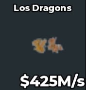 BS11584 Los Dragons 425M/s