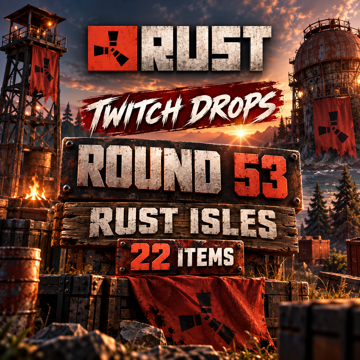 Rust Twitch Drops | Round 53 - Rust Isles | 22 Skins