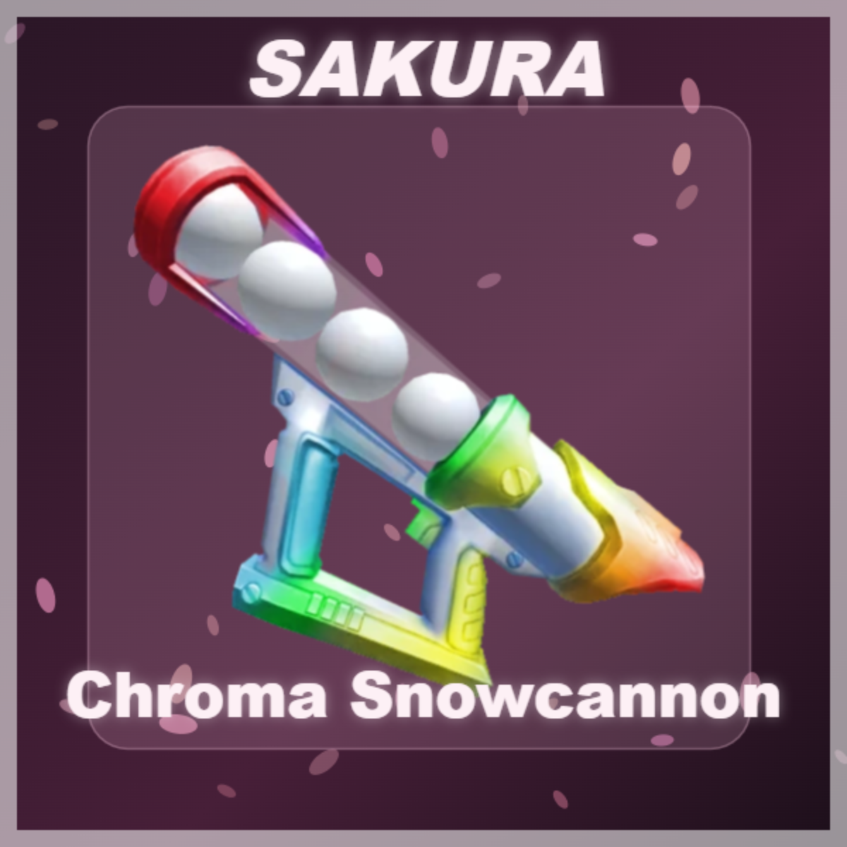 ⭐ Chroma Snowcannon ⭐