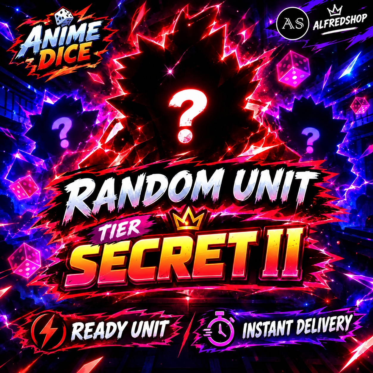 Random Unit Tier Secret II 1 in 100Qi+ [ Anime Dice ] | Ready Unit✅ | INSTANT DELIVERY✅