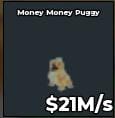 BS11785 Money Money Puggy 21M/s