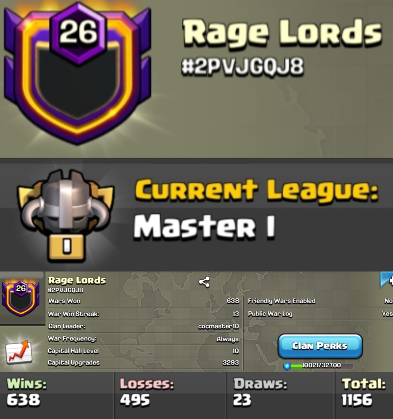Level 26 clan || clan capital 10 || master 1 || positive warlog 638-495 || name - Rage Lords