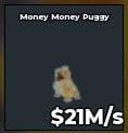 BS12057 Money Money Puggy 21M/s