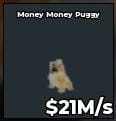 BS12061 Money Money Puggy 21M/s