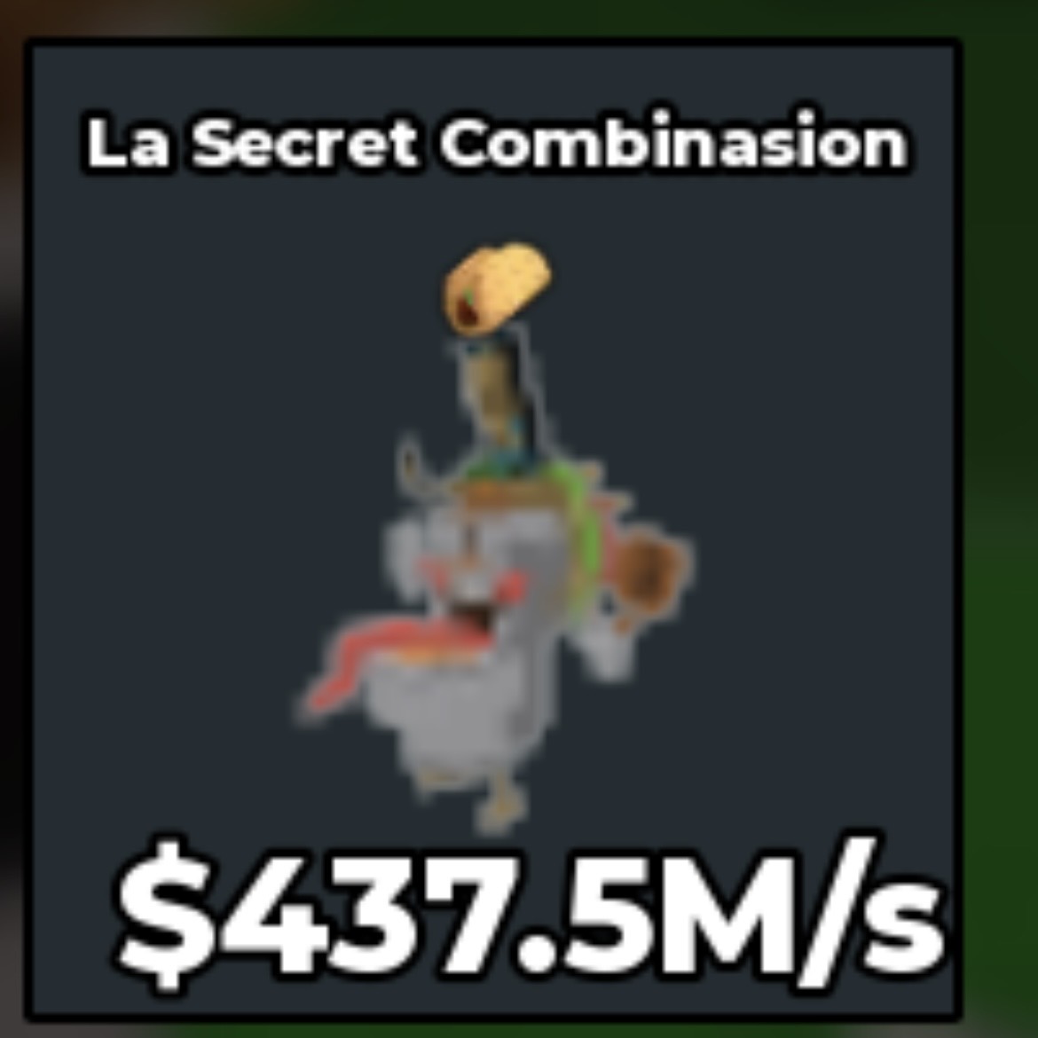 BS12132 La Secret Combinasion 437.5M/s