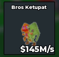 BS12198 Ketupat Bros 145M/s