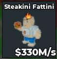 BS12391 Steakini Fattini 330M/s