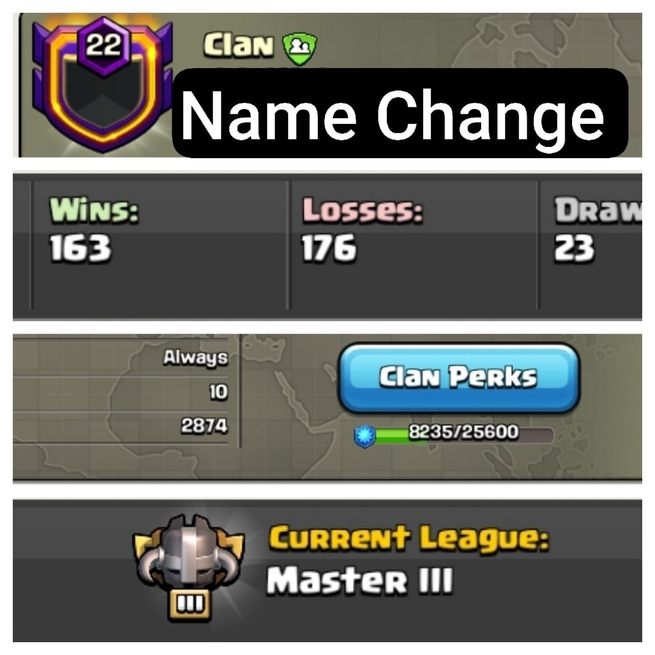 Name Change Clan | Lvl 22 | Buyer choice name | Master 3 | Capital hall 10 | War Win - 163 , Loss 176