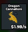 BS12607 Dragon Cannelloni 1.9B/s