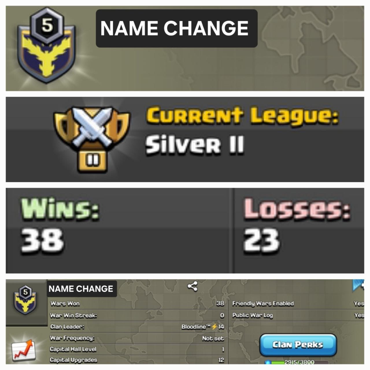 Level 5 name change clan || silver 2 || warlog 38-23