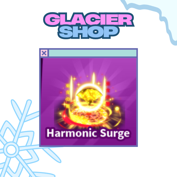 Harmonic Surge Explosion ( Limited )