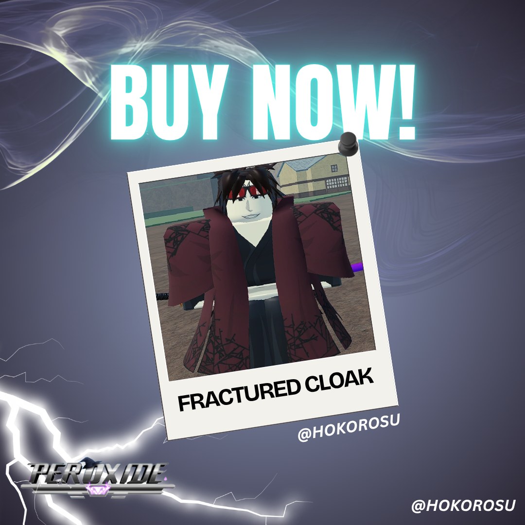 [Peroxide] - Fractured Cloak | ✅FAST DELIVERY✅