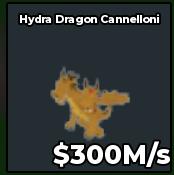 BS12755 Hydra Dragon Cannelloni 300M/s