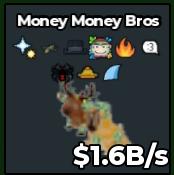 BS12759 Money Money Bros 1.6B/s | FAST DELIVERY