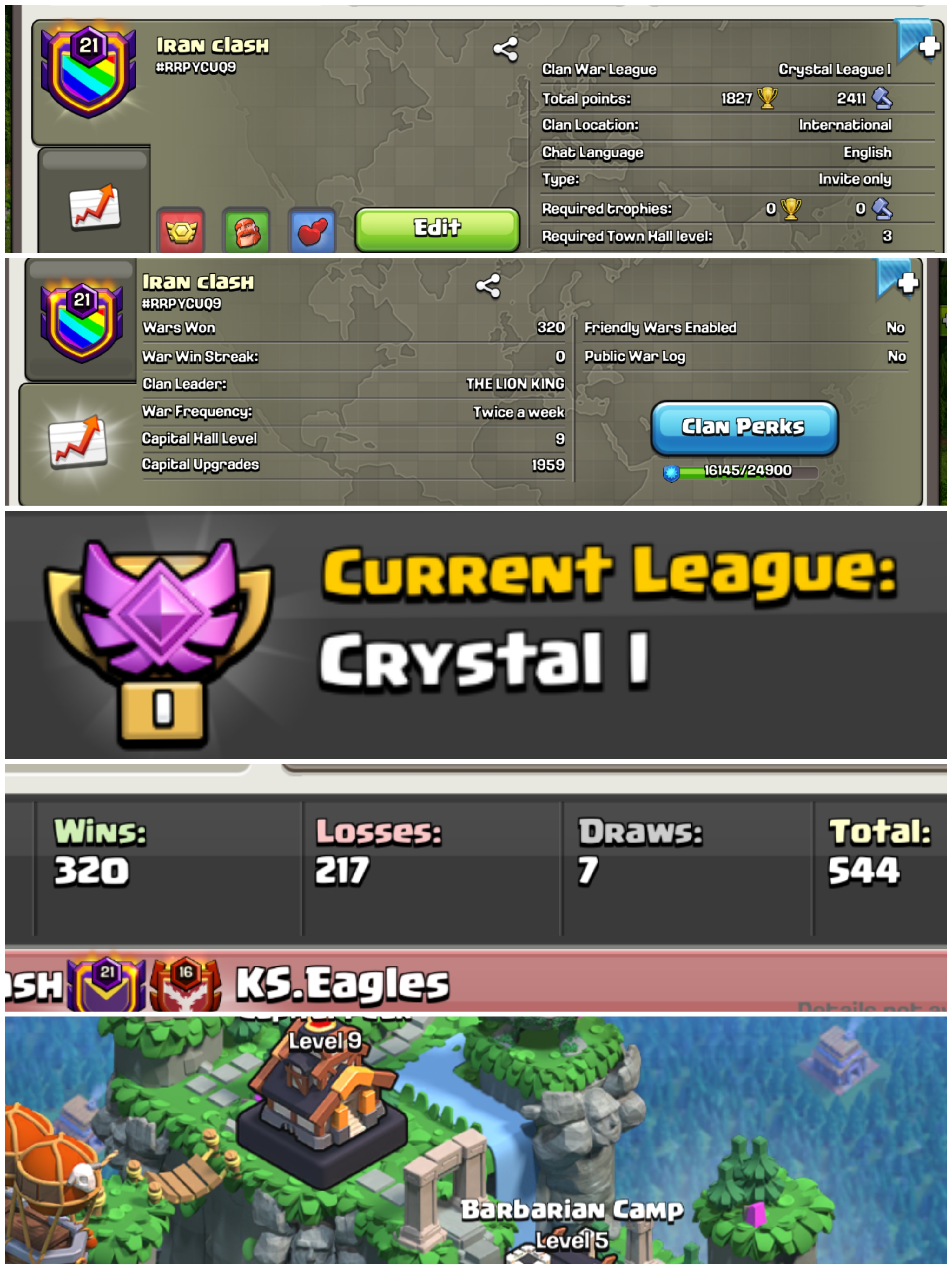 CLAN LEVEL 21 | CRYSTAL LEAGUE 1 |NAME IRAN CLASH | RANDOM NAME | CLAN CAPITAL 9| WIN- 320 | LOSS- 227