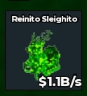 BS12841 Reinito Sleighito Radioactive 1.1B/s | CHEAPST PRICE | INSTANT DELIVERY🔥