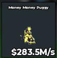 BS12870 Money Money Puggy Eclipse 283.5M/s