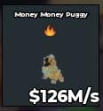 BS12879 Money Money Puggy 126M/s