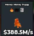 BS12922 Money Money Puggy Lava 388.5M/s