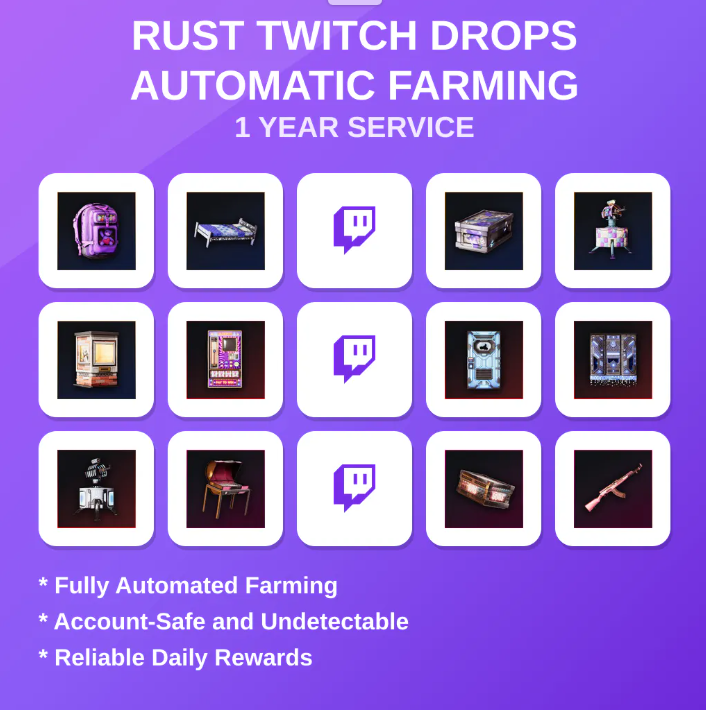 Rust Twitch Drops Automatic Farming 1 Year
