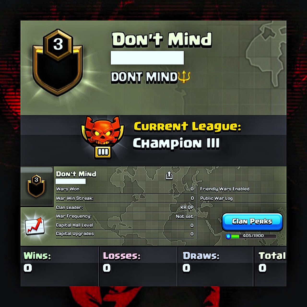 CHAMPION 3 || NAME : Don't Mind || LEVEL 3 || 0 0 0 WAR