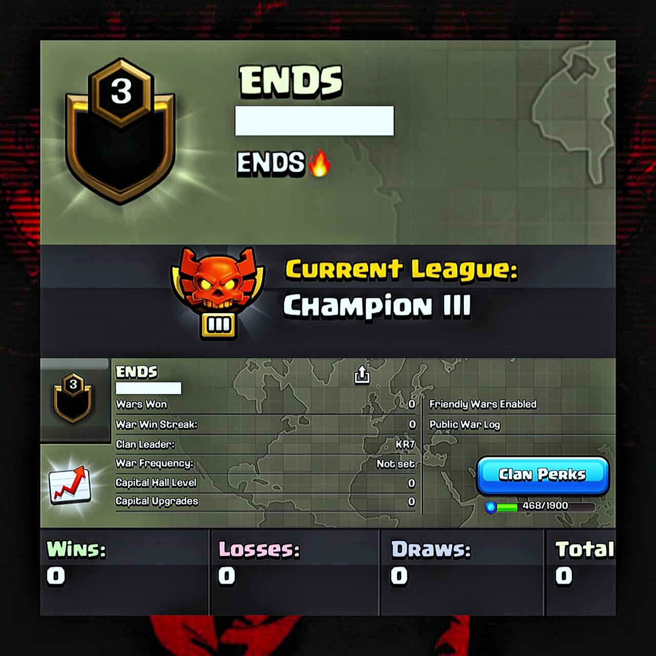 CHAMPION 3 || NAME : ENDS || LEVEL 3 || 0 0 0 WAR
