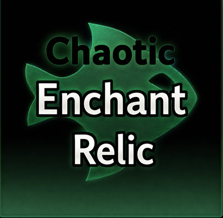 💗Chaotic Enchant Relic | Fast Delivery 💗