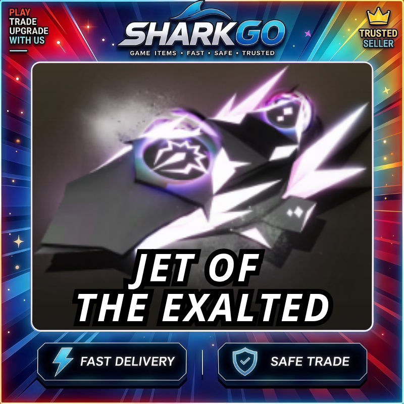 Jet of the Exalted