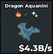 Dragon Aquanini 4.8B/s - Clean Traits!!! - Cheap and Fast Delivery