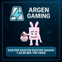 Steal a Brainrot Easter Easter Easter Sahur 1-24.99 M/s Yin-Yang