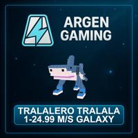 Steal a Brainrot Tralalero Tralala 1-24.99 M/s Galaxy