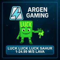 Steal a Brainrot Luck Luck Luck Sahur 1-24.99 M/s Lava
