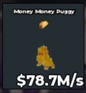 BS13237 Money Money Puggy Gold 78.7M/s