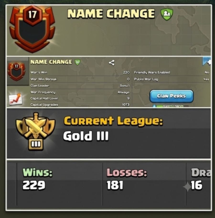 Level 17 name change clan || clan capital 9 || gold 3 || warlog 229-181