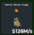 BS13472 Money Money Puggy 126M/s