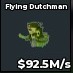BS13625 Flying Dutchman 92.5M/s