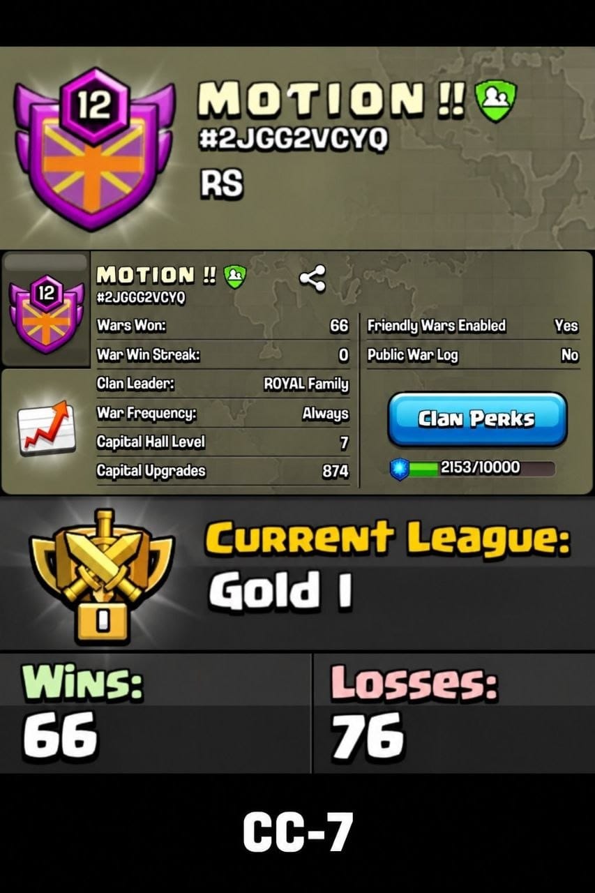 Level 12 clan || clan capital 7 || gold 1 || name - M O T I O N!!