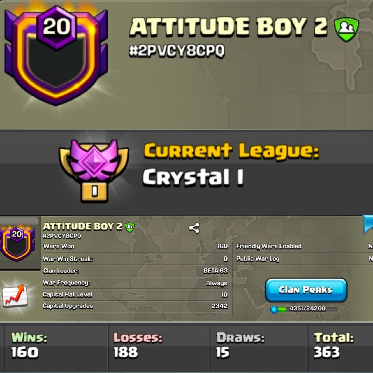 Level 20 clan || clan capital 10 || crystal 1 || name - ATTITUDE BOY 2