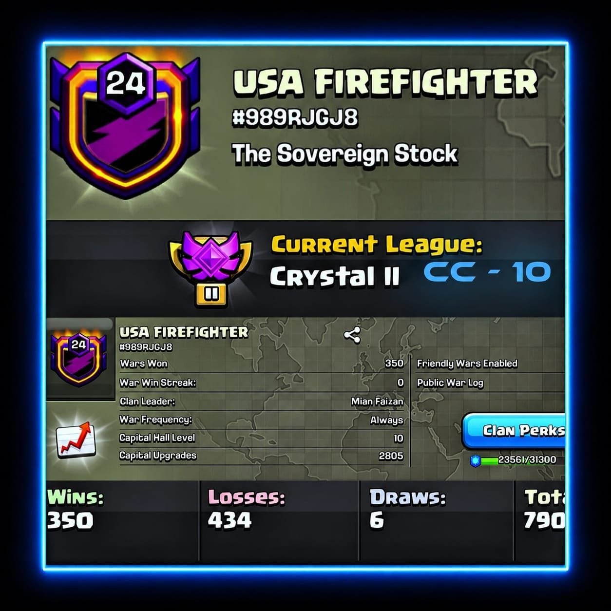 LvL:24 !! USA FIREFIGHTER !! USA Based Premium Clan !! Clan Capital 10 !! Cwl: Crystal 2 !! Warlog : 350 Win 434 Loss !! Perks 23500:31300 !!