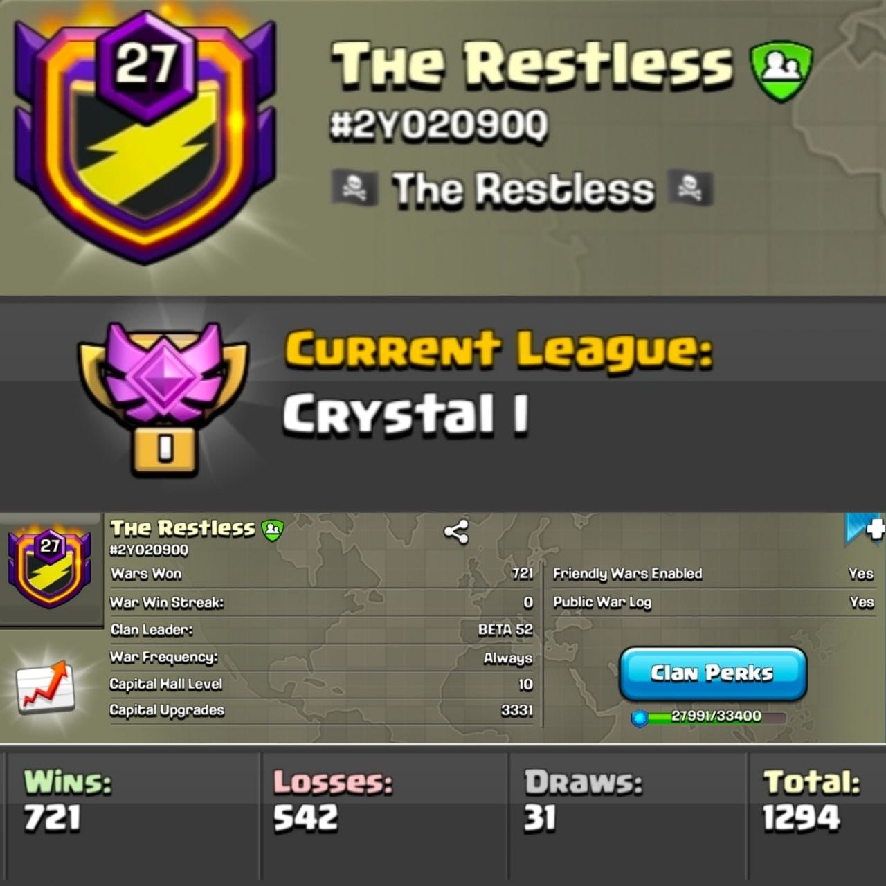 Level 27 clan || clan capital 10 maxed || crystal 1 || warlog 721-542 || name - The Restless