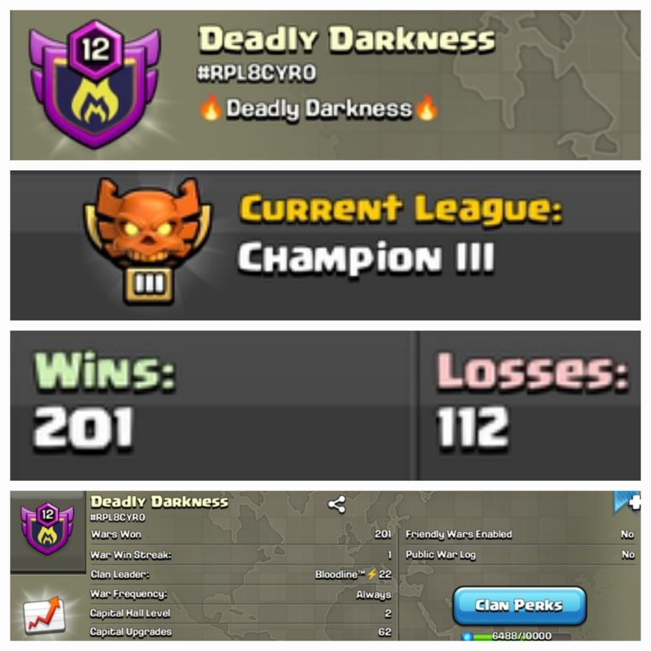 Level 12 clan || champion 3 || warlog 201-112 || name - Deadly Darkness