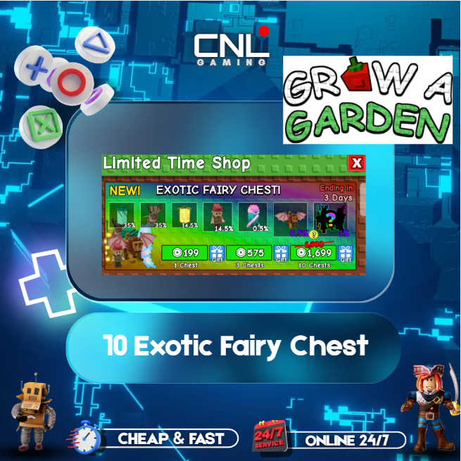 Grow a Garden - 10 Exotic Fairy Chest [1699R]