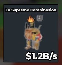 BS14178 La Supreme Combinasion 1.2B/s | Instan Delivery ✨