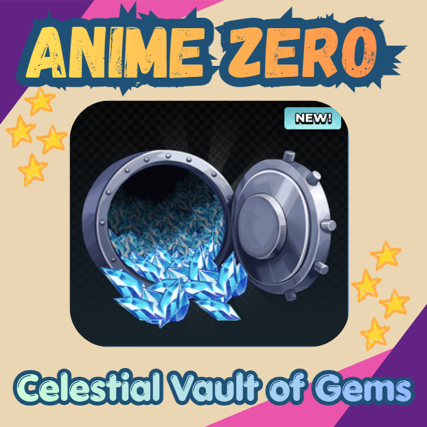 Anime Zero - Celestial Vault of Gems - 2599R