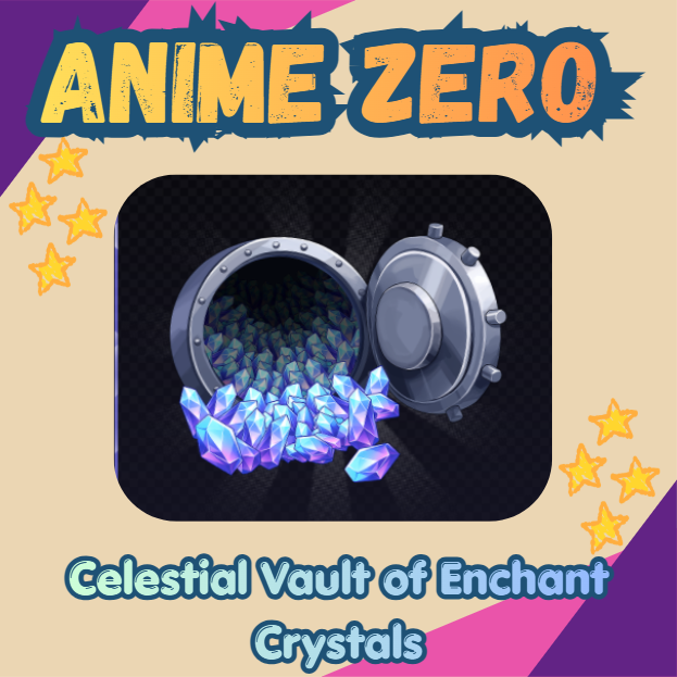 Anime Zero - Celestial Vault of Enchant Crystals - 6999R