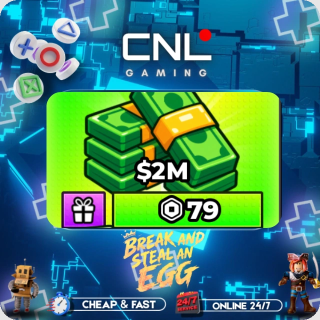 Break and Steal an Egg - 2M Cash - [79R]