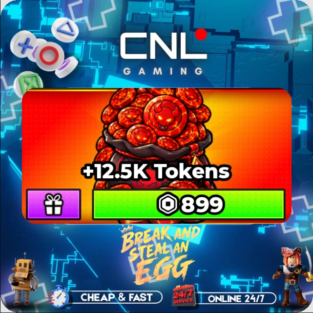 Break and Steal an Egg - 12.5K Fallen Token - [899R]