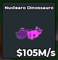 BS14675 Nuclearo Dinossauro Galaxy 105M/s