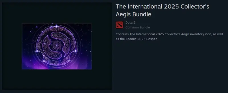 ✧･ﾟ:*✧ Dota 2 | The International 2025 Collector's Aegis Bundle ✧･ﾟ:*✧ Your wallet MVP ✧･ﾟ:*✧